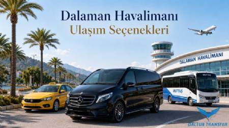 Transportmöglichkeiten vom Flughafen Dalaman