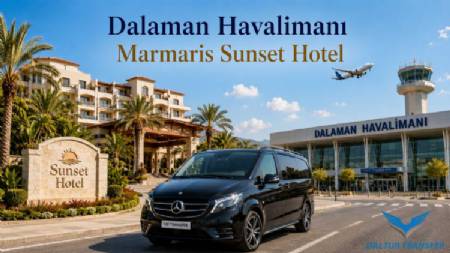 Transfer from Dalaman Airport to Marmaris Sunset Hotel