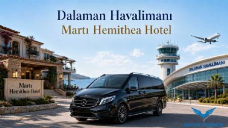 Transfer from Dalaman Airport to Martı Hemithea Hotel
