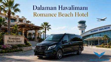 Transfer from Dalaman Airport to Romance Beach Hotel